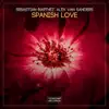 Spanish Love - Single album lyrics, reviews, download