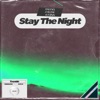 Stay the Night - Single