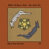 Walker & Royce - Not About You
