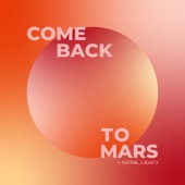 Come Back to Mars artwork