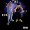 TUCK (feat. Jelly) - Single album lyrics, reviews, download