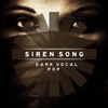 Siren Song: Dark Vocal Pop artwork