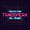 Traicionera (Kid X Sbm Remix) [feat. Sebastián Yatra] - Single