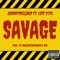 SAVAGE (feat. LVZT P$yK) - JohnnyMillzAip lyrics