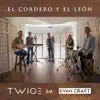 El Cordero Y El León (feat. Evan Craft) - Single album lyrics, reviews, download