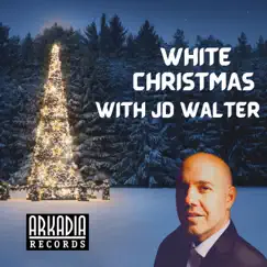 White Christmas with JD Walter - EP by JD Walter album reviews, ratings, credits