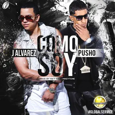 Como Soy (feat. Pusho) - Single - J Alvarez