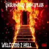 Welcome 2 Hell (feat. Kaos Anubis & Looney Lenny) - Single album lyrics, reviews, download