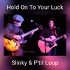 Hold on to Your Luck - Single