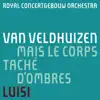 Stream & download Van Veldhuizen: mais le corps taché d'ombres - EP