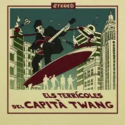 Els Terrícoles del Capità Twang - Els Terrícoles del Capità Twang