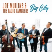 Joe Mullins & The Radio Ramblers - Big City