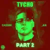 Tycho Cassini Meets Tycho.44, Pt. 2 - EP album lyrics, reviews, download