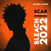 Scar (Bleach 2022: Thousand Year Blood War Opening) [feat. Ron Rocker] song lyrics