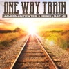 One Way Train - Single