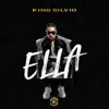 Ella - Single album lyrics, reviews, download