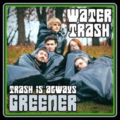 Water Trash - Yellowstoned