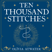 Ten Thousand Stitches