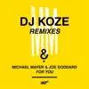 For You (DJ Koze Remixes) - Single album lyrics, reviews, download