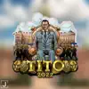 Tito 2022 (feat. Simon André) - Single album lyrics, reviews, download