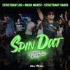 Spin Dat (Remix) [feat. Madmarcc] - Single album lyrics, reviews, download