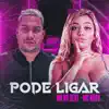 Stream & download Pode Ligar - Single