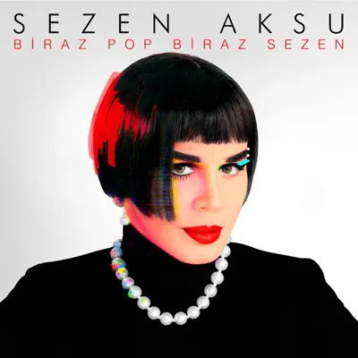Biraz Pop Biraz Sezen - Sezen Aksu Biraz Pop Biraz Sezen - Sezen Aksu