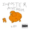 Imposter Anthem - Single album lyrics, reviews, download