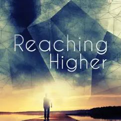 Reaching Higher by Figure and Groove album reviews, ratings, credits