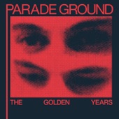 Parade Ground - Moan on the Sly