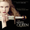The White Queen (Original Television Soundtrack) - John Lunn