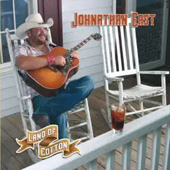Land of Cotton by Johnathan East album reviews, ratings, credits