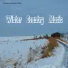 Winter Country Music album lyrics, reviews, download
