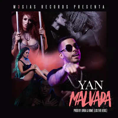 Malvada - Single - Yan El Diverso