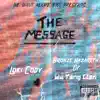 Stream & download The Message (feat. Bronze Nazareth) - Single