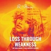 Loss Through Weakness - Single