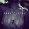 Trap Country artwork