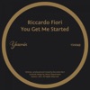 You Get Me Started - Single