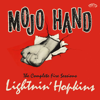 Mojo Hand: The Complete Fire Sessions (Deluxe Edition) - Lightnin' Hopkins