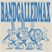 bandcalledmax - Partytown, USA