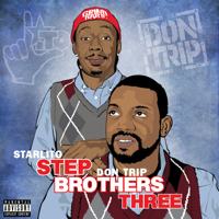 Starlito & Don Trip - Step Brothers THREE artwork