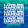 Stream & download Love Me Harder (HEATT Remix) - Single