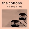 It's Only a Day - Single