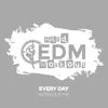 Every Day - Single album lyrics, reviews, download