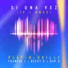 Si Una Vez (If I Once) [Spanglish Version] [feat. Frankie J, Becky G & Kap G] - Single album lyrics, reviews, download
