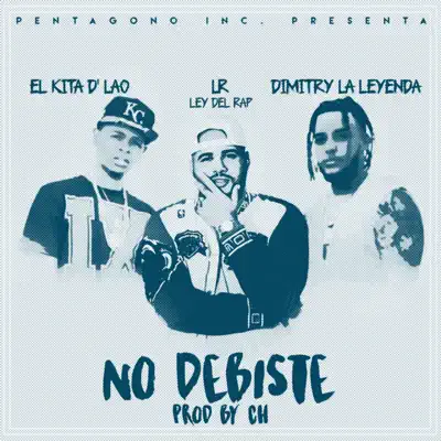 No Debiste - Single - LR Ley Del Rap