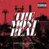 The Most Real (feat. Vinnie Paz) - Single album lyrics, reviews, download