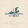 Simple Gospel B-Sides - United Pursuit