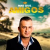 Mas Que Amigos - Single