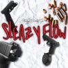 Sleazy Flow by SleazyWorld Go iTunes Track 2